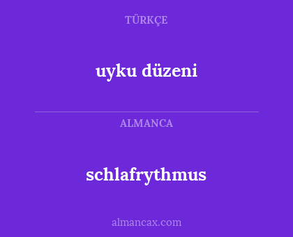 schlafrythmus - uyku düzeni