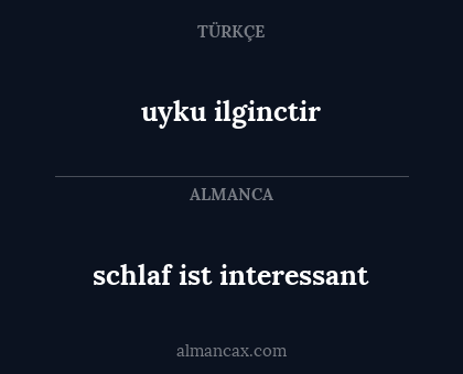 uyku ilginctir - schlaf ist interessant