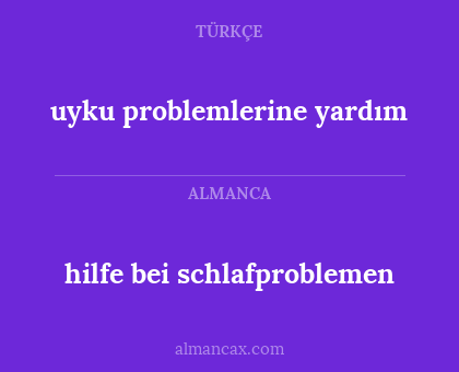 hilfe bei schlafproblemen - uyku problemlerine yardım