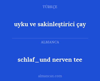 schlaf_und nerven tee - uyku ve sakinleştirici çay