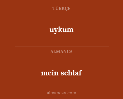 uykum - mein schlaf