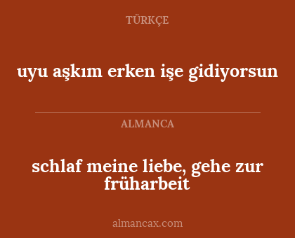 schlaf meine liebe, gehe zur früharbeit - uyu aşkım erken işe gidiyorsun