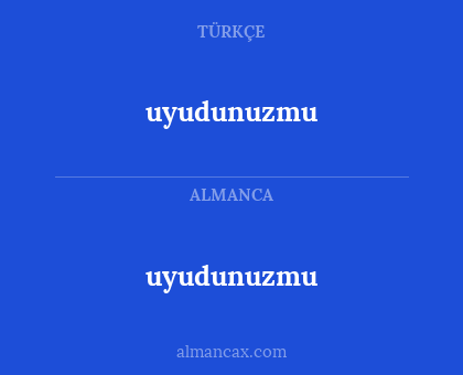 uyudunuzmu - uyudunuzmu