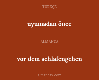 vor dem schlafengehen - uyumadan önce