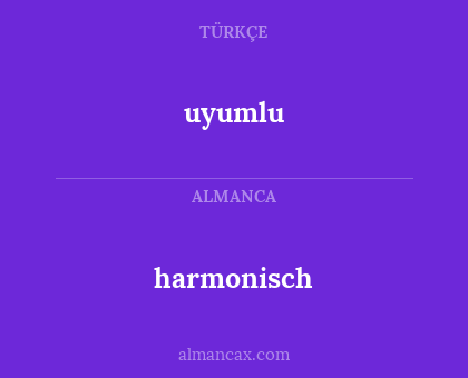 harmonisch - uyumlu