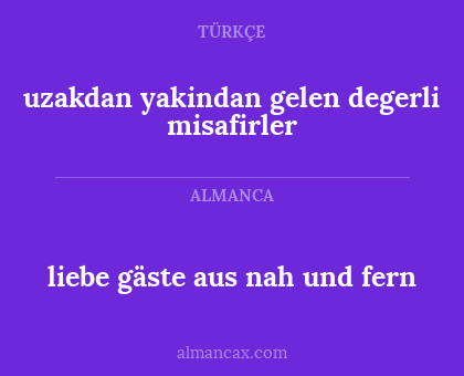 liebe gäste aus nah und fern - uzakdan yakindan gelen degerli misafirler