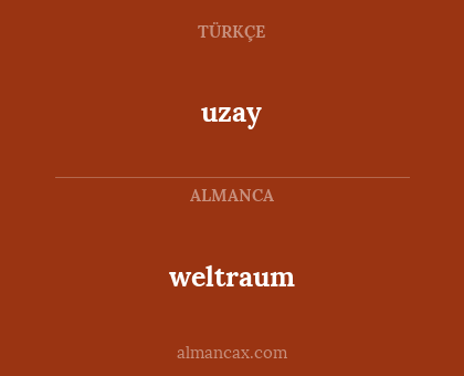 uzay - weltraum