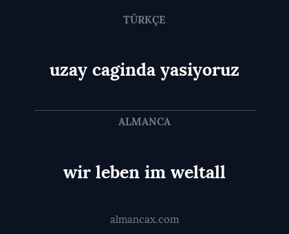 uzay caginda yasiyoruz - wir leben im weltall