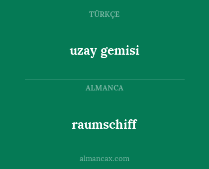 raumschiff - uzay gemisi