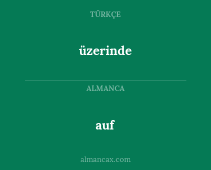 auf - üzerinde
