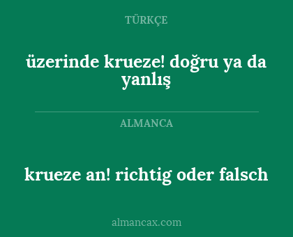 üzerinde krueze! doğru ya da yanlış - krueze an! richtig oder falsch
