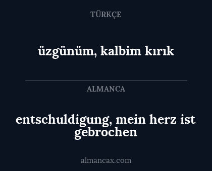 üzgünüm, kalbim kırık - entschuldigung, mein herz ist gebrochen