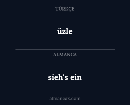 sieh's ein - üzle