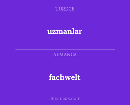 uzmanlar - fachwelt