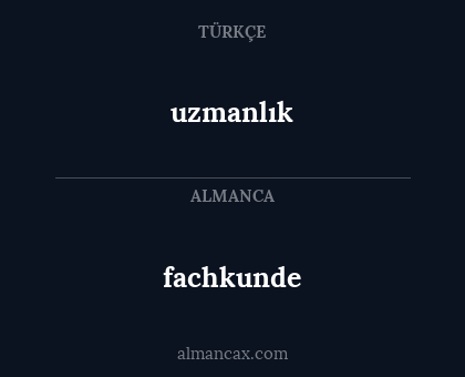 fachkunde - uzmanlık