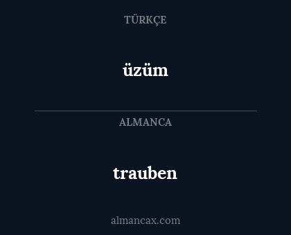 üzüm - trauben