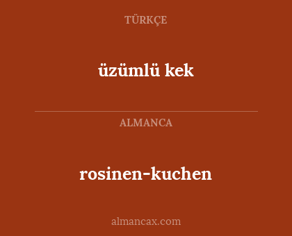 üzümlü kek - rosinen-kuchen