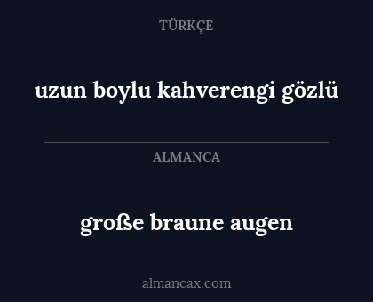 große braune augen - uzun boylu kahverengi gözlü