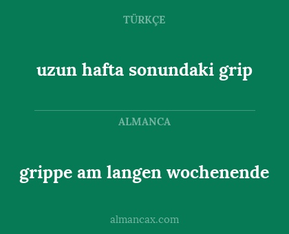 uzun hafta sonundaki grip - grippe am langen wochenende