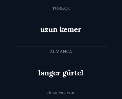 langer gürtel - uzun kemer