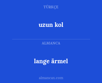 lange ärmel - uzun kol