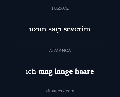 ich mag lange haare - uzun saçı severim