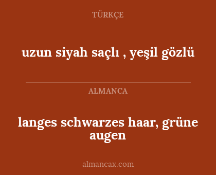langes schwarzes haar, grüne augen - uzun siyah saçlı , yeşil gözlü