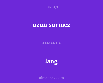 lang - uzun surmez