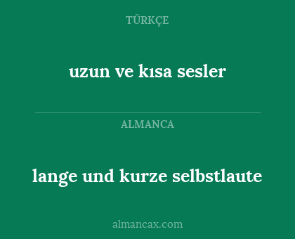 lange und kurze selbstlaute - uzun ve kısa sesler
