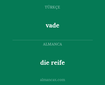 vade - die reife