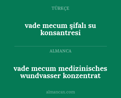 vade mecum medizinisches wundvasser konzentrat - vade mecum şifalı su konsantresi