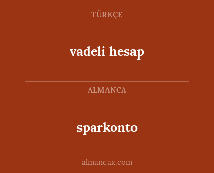 sparkonto - vadeli hesap