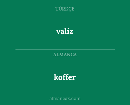 koffer - valiz