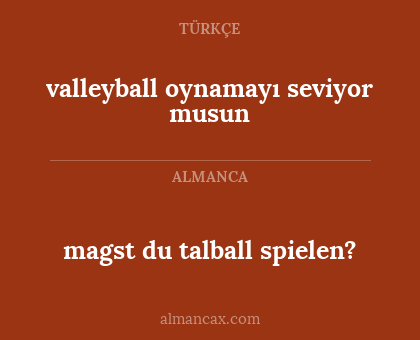 valleyball oynamayı seviyor musun - magst du talball spielen?