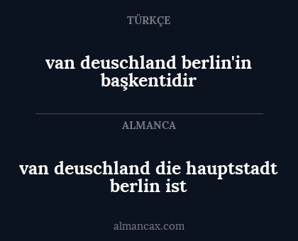 van deuschland die hauptstadt berlin ist - van deuschland berlin'in başkentidir