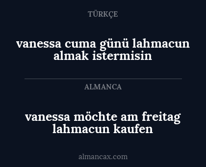 vanessa möchte am freitag lahmacun kaufen - vanessa cuma günü lahmacun almak istermisin