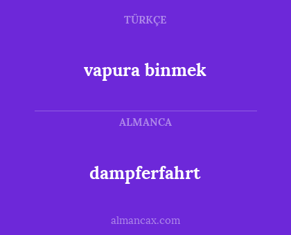 dampferfahrt - vapura binmek