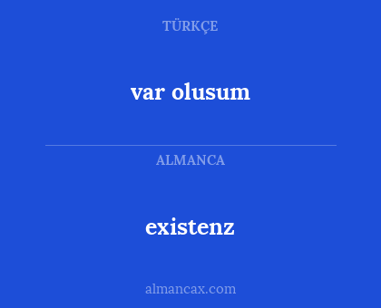 existenz - var olusum