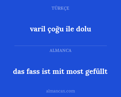 das fass ist mit most gefüllt - varil çoğu ile dolu