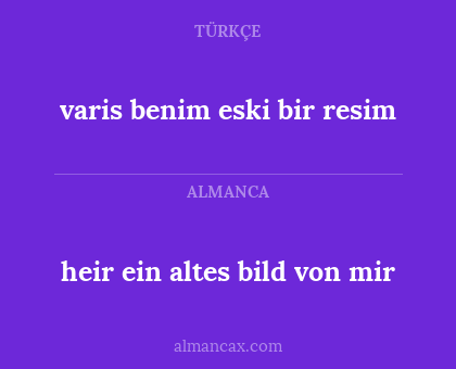 varis benim eski bir resim - heir ein altes bild von mir