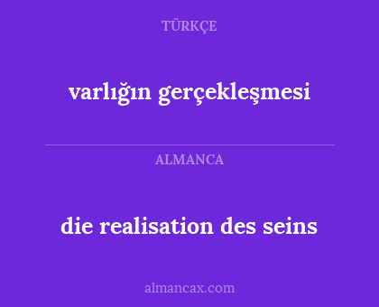 die realisation des seins - varlığın gerçekleşmesi