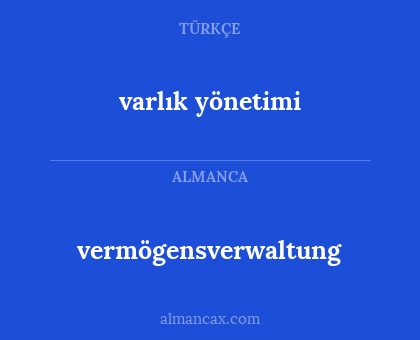 vermögensverwaltung - varlık yönetimi