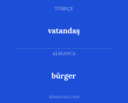 bürger - vatandaş