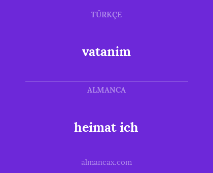 heimat ich - vatanim