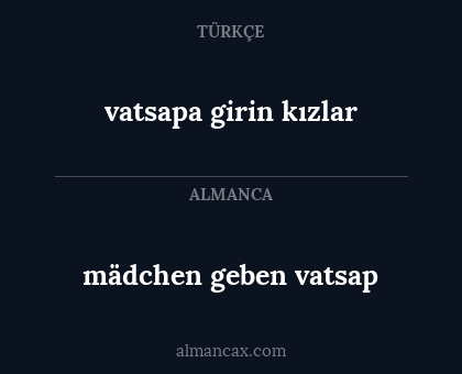 mädchen geben vatsap - vatsapa girin kızlar