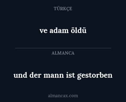 ve adam öldü - und der mann ist gestorben