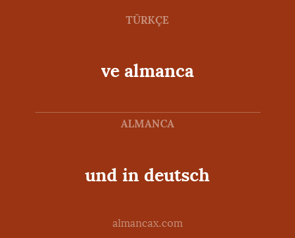 ve almanca - und in deutsch