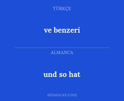 und so hat - ve benzeri