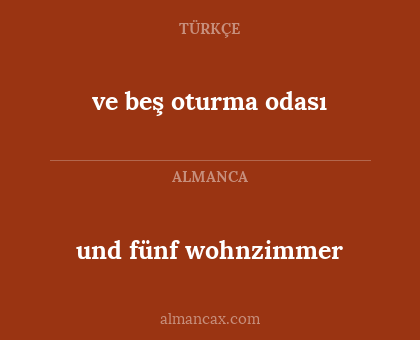 und fünf wohnzimmer - ve beş oturma odası