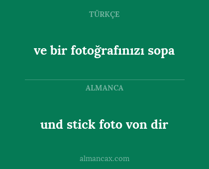 und stick foto von dir - ve bir fotoğrafınızı sopa